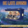 De Late Avond